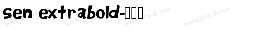 sen extrabold字体转换